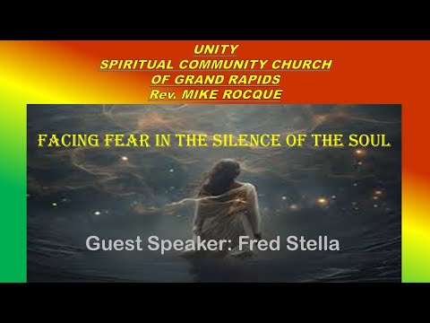 2024-12-01 "Facing Fear in the Silence of the Soul" with Fred Stella