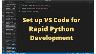 Setting Up VS Code Rapid Python Development