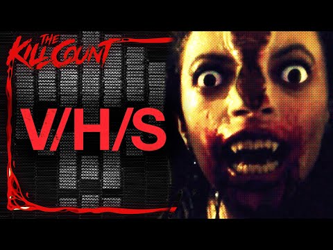 V/H/S (2012) KILL COUNT