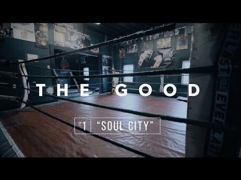 The Good Ep 1: Soul City