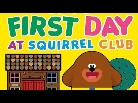 Hey, Duggee: First Day at Squirrel Club - Read Aloud