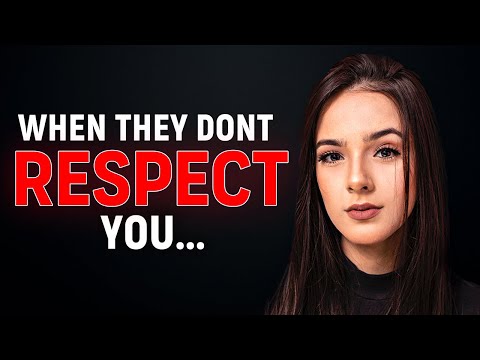 When Someone Doesn’t Respect You (DO THIS)