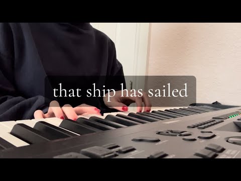 “Ship Has Sailed” Original song by me :)❣️