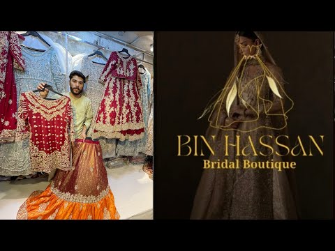 Bin Hassan Bridal Boutique | Bridal Dresses Shop In Rawalpindi | Pakistani Bridal Dresses Shop