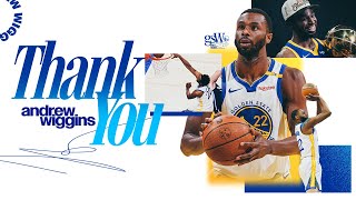 Warriors Tribute | Thank You, Andrew Wiggins