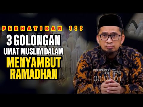 3 GOLONGAN UMAT MUSLIM DALAM MENYAMBUT RAMADHAN #kajianramadhan #kajiansubuh