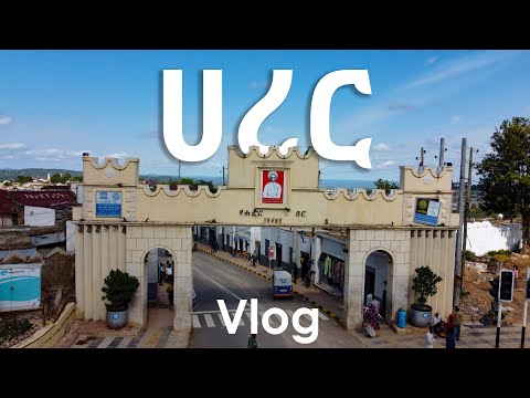 ሀረርን ከዳር እስከዳር  እናስቃኛችሁ ፡ Harar Vlog