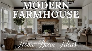 Modern Farmhouse Living | Stylish & Cozy Home Decor Ideas