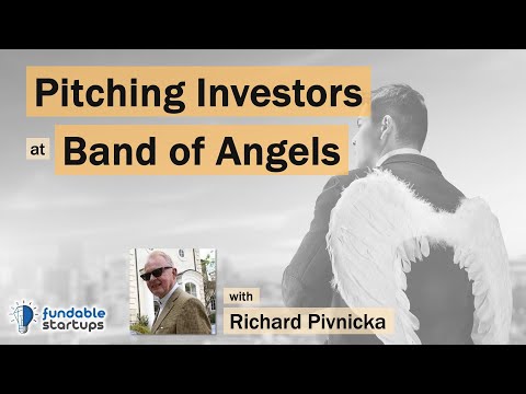 Pitching Investors at Band of Angels | Fundable Startups