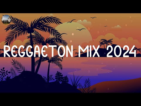 REGGAETON MIX 2024 🔥 LATINO MIX 2024 LO MAS NUEVO 💧 MÚSICA LATINA PARA FIESTAS CALIENTES