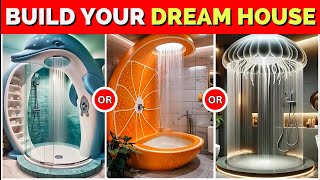 WOULD YOU RATHER - Build Your Dream House Quiz 🏠💞