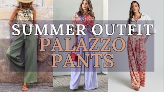 Summer Chic: Stylish Palazzo Pants Outfit Ideas | 2024 Fashion Trends