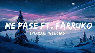 Enrique Iglesias - ME PASE ft. Farruko | Best Songs