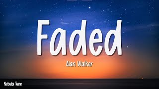 Alan Walker - Faded (Lyrics)