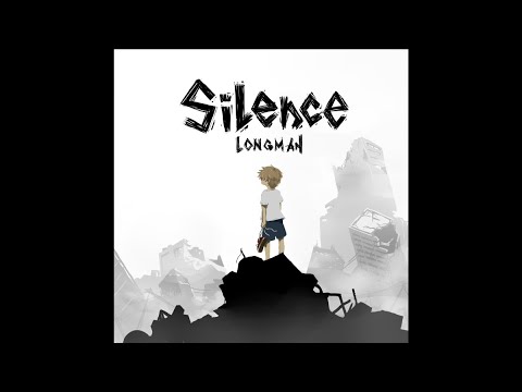 LONGMAN 『Silence』 Lyric Video