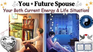 YOU vs YOUR FUTURE SPOUSE 💏❣️ Current Energy & Life Situation✨When Will They Come☯️Pick A Card Hindi