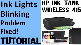 How to Fix HP Ink Tank Wireless 415 Printer Ink Light Blinking Issue