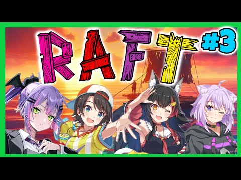 [Hololive] TsuneMOS RAFT COMPILATION PART 3 of 3