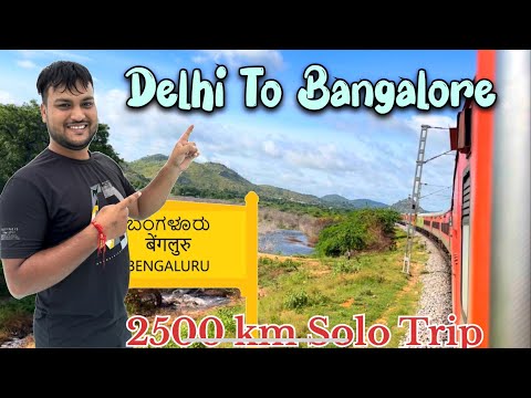 The Ultimate Journey: Delhi to Bangalore by Train