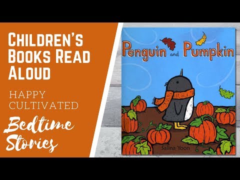 PENGUIN AND PUMPKIN Book Read Aloud | Fall Books for Kids | Children's Books Read Aloud