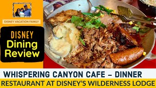 Disney Dining at Whispering Canyon Cafe at Disney's Wilderness Lodge