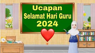 Ucapan Selamat Hari Guru 2024 ..!! Kata Kata Untuk Hari Guru