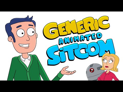 Every Episode Of Generic Animated Sitcom™