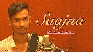 Saajna | Deepak Kumar | New Song 2023 | New Hindi Song | Hindi Romantic Song | Love Song |Video Song