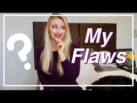 My Femininity WEAKNESSES (Flaws)