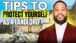 10 tips to protect yourself as a landlord