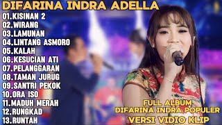 KISINAN 2,WIRANG,LAMUNAN-DIFARINA INDRA ADELLA FULL ALBUM TRENDING TERPOPULER