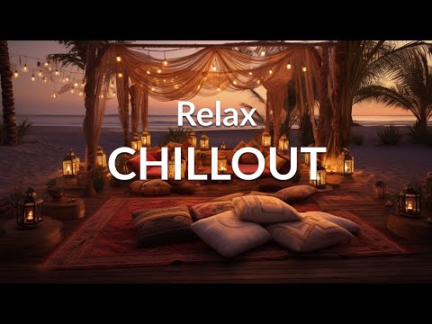 RELAX CHILLOUT Ambient Music | Wonderful Playlist Lounge Chill out | New Age