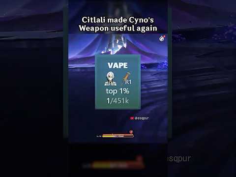 CITLALI MADE CYNO'S WEAPON USEFUL AGAIN