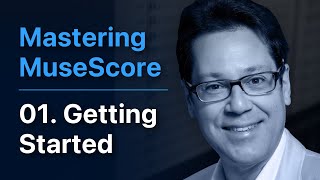 MuseScore 4: Getting Started