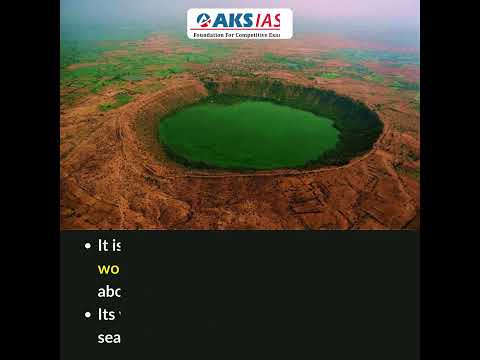 Key Facts about Lonar Lake #upsc #currentaffairs #LonarLake #Maharashtra #UNESCOWorldHeritageSites