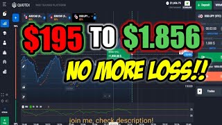 QUOTEX OPTION TRADING - $195 TO $1.856 - NO MORE LOSS - 100 SUCCSES