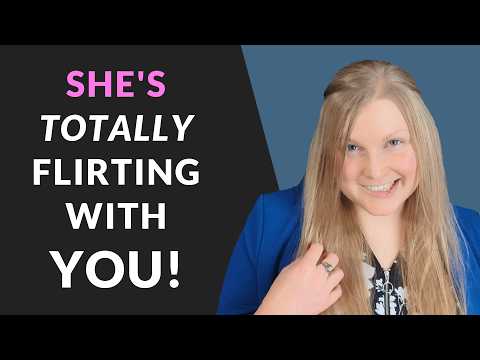 HOW TO KNOW IF SHE'S FLIRTING WITH YOU… 😏 (Signs A Girl Is Flirting With YOU!)