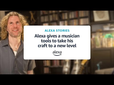 Danny: Alexa gives a musician tools to take his craft to a new level | Accessibility | Alexa Stories