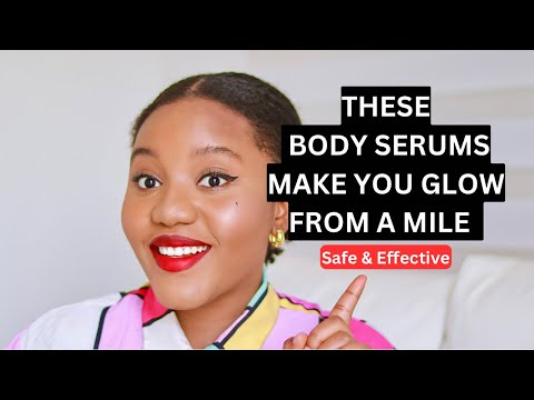 5 BODY SERUMS TO GET RID OF DULL SKIN, HYPERPIGMENTATION, ECZEMA AND DARK SPOTS