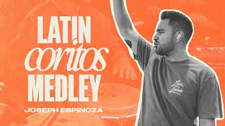 Latin Coritos Medley - Joseph Espinoza