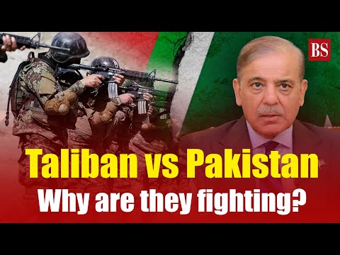 Taliban vs Pakistan: Why are they fighting?