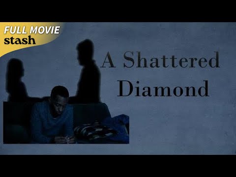 A Shattered Diamond | Friendship Drama | Full Movie | Coming of Age Stories