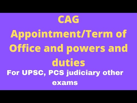 CAG/Comptroller and auditor General of India/Appointment/term of office/removal/powers and duties