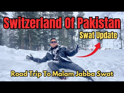 Switzerland Of Pakistan | Swat Valley| Malam Jabba | Snow In Swat | Pakistan Tourism