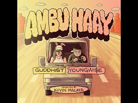 Ambu Haay - Youngwise ft. @GuddhistGunatita [Prod. by ACK]