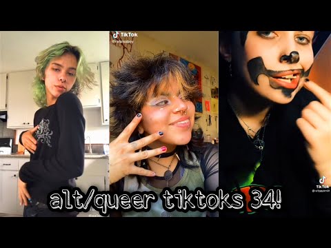 alt/queer tiktoks 34!