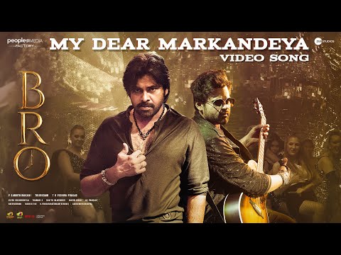 My Dear Markandeya Video Song | BRO Kannada Movie Songs | Pawan Kalyan | Sai Dharam Tej | Urvashi