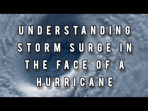 What is Storm Surge: Why Florida Residents Should Heed Evacuation Orders!