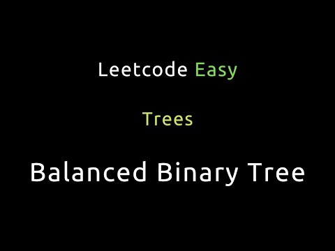 Balanced Binary Tree - Trees - Python