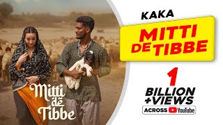 KAKA New Punjabi Song - Mitti De Tibbe (Official Video) | Afsha Khan | Latest Punjabi Songs 2022